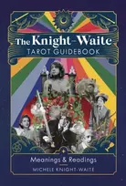 KNYGA Michele Knight Waite The Knight-Waite Tarot Guidebook