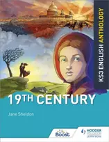 KNYGA Jane Sheldon Key Stage 3 English Anthology: 19th Century