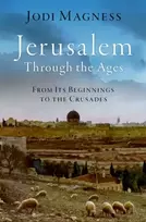 KNYGA Jodi Magness Jerusalem through the Ages