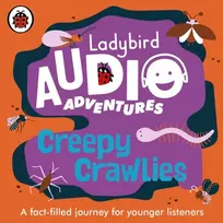 KNYGA Ladybird Audio Adventures: Creepy Crawlies
