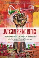 KNYGA Kali Akuno Jackson Rising Redux
