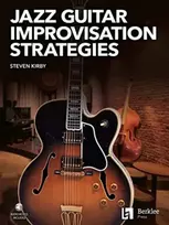 KNYGA Steven Steven Kirby Jazz Guitar Improvisation Strategies