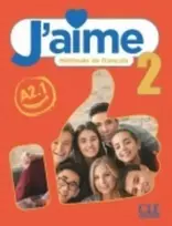 KNYGA Bookshop J'aime 2: Niveau A2.1 - Livre de l'eleve