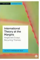 KNYGA Nicholas Greenwood Onuf International Theory at the Margins