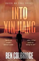 KNYGA Ben Colbridge Into Xinjiang