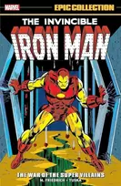 KNYGA Mike Friedrich Iron Man Epic Collection: The War of The Super Villains