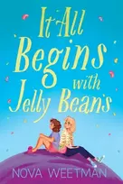 KNYGA Nova Weetman It All Begins With Jelly Beans