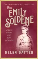 KNYGA Helen Batten Improbable Adventures of Miss Emily Soldene