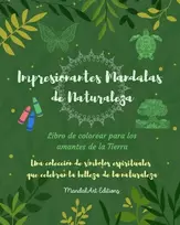KNYGA Bookshop Impresionantes Mandalas de Naturaleza Libro de colorear para los amantes de la Tierra Arte relajante antiestres