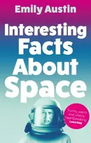 KNYGA Emily Austin Interesting Facts About Space