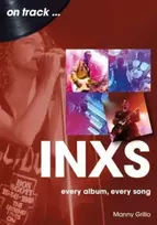 KNYGA Manny Grillo INXS On Track