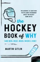 KNYGA Martin Gitlin Hockey Book of Why (and Who, What, When, Where, and How)