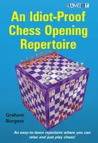 KNYGA Graham Burgess Idiot-Proof Chess Opening Repertoire