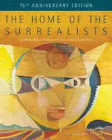 KNYGA Antony Penrose Home of the Surrealists - 75th Anniversary Edition
