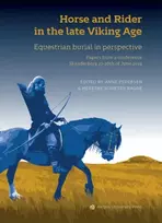 KNYGA Merete Schifter Bagge Horse and Rider in the Late Viking Age