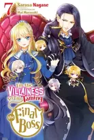KNYGA Sarasa Nagase I'm the Villainess, So I'm Taming the Final Boss, Vol. 7 (light novel)