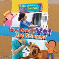 KNYGA Ruth Owen How Does a Vet Use Science?