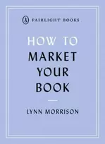 KNYGA Lynn Morrison How to Market Your Book