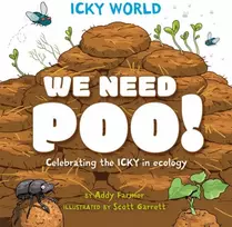 KNYGA Scott Garrett Icky World: We Need POO!