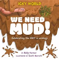 KNYGA Scott Garrett Icky World: We Need MUD!