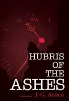 KNYGA J G Austen Hubris of the Ashes
