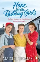 KNYGA Maisie Thomas Hope for the Railway Girls