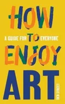 KNYGA Ben Street How to Enjoy Art