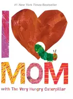 KNYGA Eric Carle I Love Mom With the Very Hungry Caterpillar