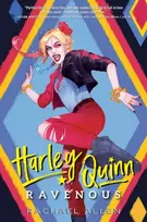 KNYGA Rachael Allen Harley Quinn: Ravenous