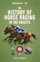 KNYGA Steve Dennis History of Horse Racing in 100 Objects