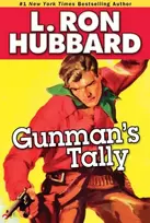 KNYGA L Ron Hubbard Gunman's Tally