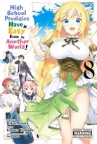 KNYGA Riku Misora High School Prodigies Have It Easy Even in Another World!, Vol. 8 (manga)