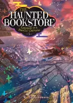 KNYGA Shinobumaru Haunted Bookstore – Gateway to a Parallel Universe (Light Novel) Vol. 5