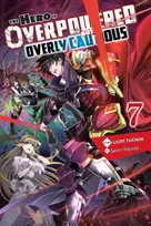 KNYGA Light Tuchihi Hero Is Overpowered but Overly Cautious, Vol. 7 (light novel)
