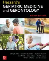 KNYGA Jeffrey B Halter Hazzard's Geriatric Medicine and Gerontology, Eighth Edition