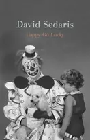 KNYGA David Sedaris Happy-Go-Lucky