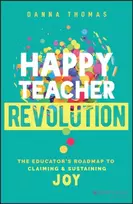 KNYGA Danna Thomas Happy Teacher Revolution