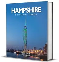 KNYGA Steve Vidler Hampshire: A Pictorial Journey