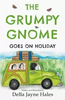 KNYGA Della Hales Grumpy Gnome Goes on Holiday