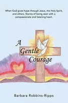 KNYGA Barbara Robbins-Ripps Gentle Courage