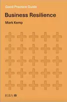 KNYGA Mark Kemp Good Practice Guide: Business Resilience