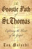 KNYGA Tau Malachi Gnostic Path of St. Thomas