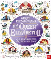 KNYGA Imogen Russell Williams Great Elizabethans: HM Queen Elizabeth II and 25 Amazing Britons from Her Reign
