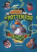 KNYGA Steve Foxe Goose that Laid the Rotten Egg