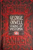 KNYGA G Orwell George Orwell Visions of Dystopia