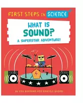 KNYGA Kay Barnham First Steps in Science: First Steps in Science: What is Sound?