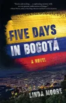 KNYGA Linda Moore Five Days in Bogota