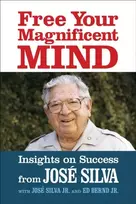 KNYGA Jose Silva Free Your Magnificent Mind