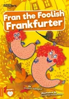 KNYGA Shalini Vallepur; Simona Hodonova Fran the Foolish Frankfurter