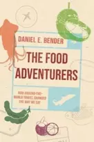 KNYGA Daniel E Bender Food Adventurers
